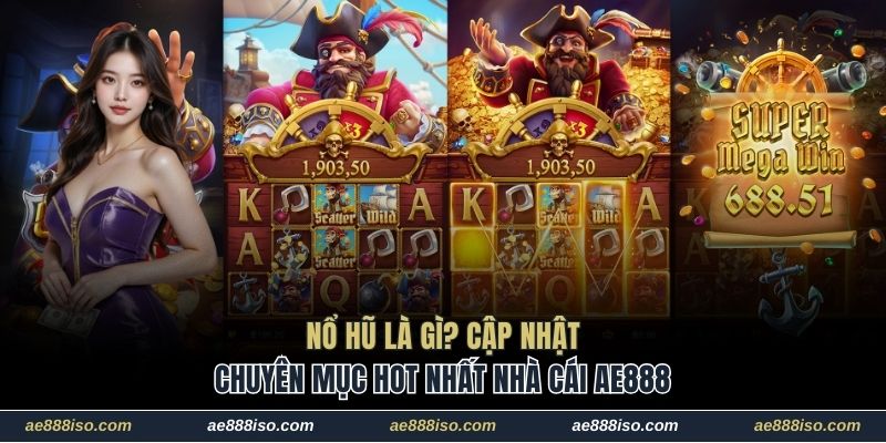 Nổ hũ là gì